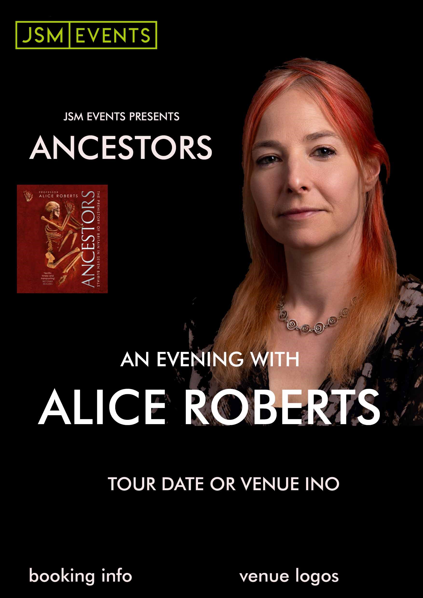 Ancestors An Evening with Alice Roberts Sheldonian Theatre