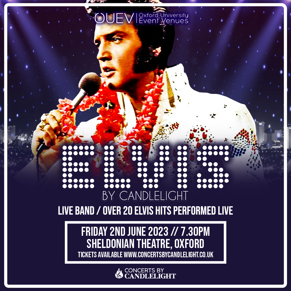 Elvis by Candlelight | Sheldonian Theatre